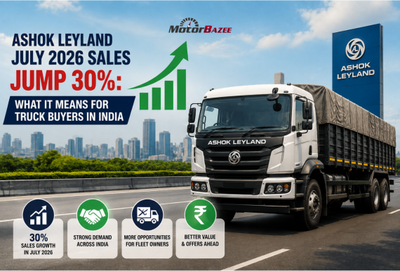 Ashok Leyland July 2026 Sales Jump 30%: What It Means for Truck Buyers in India
