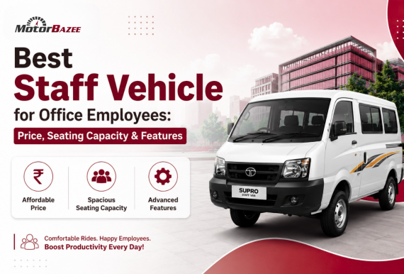 Best Staff Vehicle for Office Employees: Price, Seating Capacity & Features