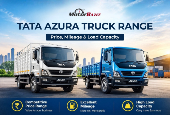Tata Azura Truck Range Explained With Price, Mileage and Load Capacity