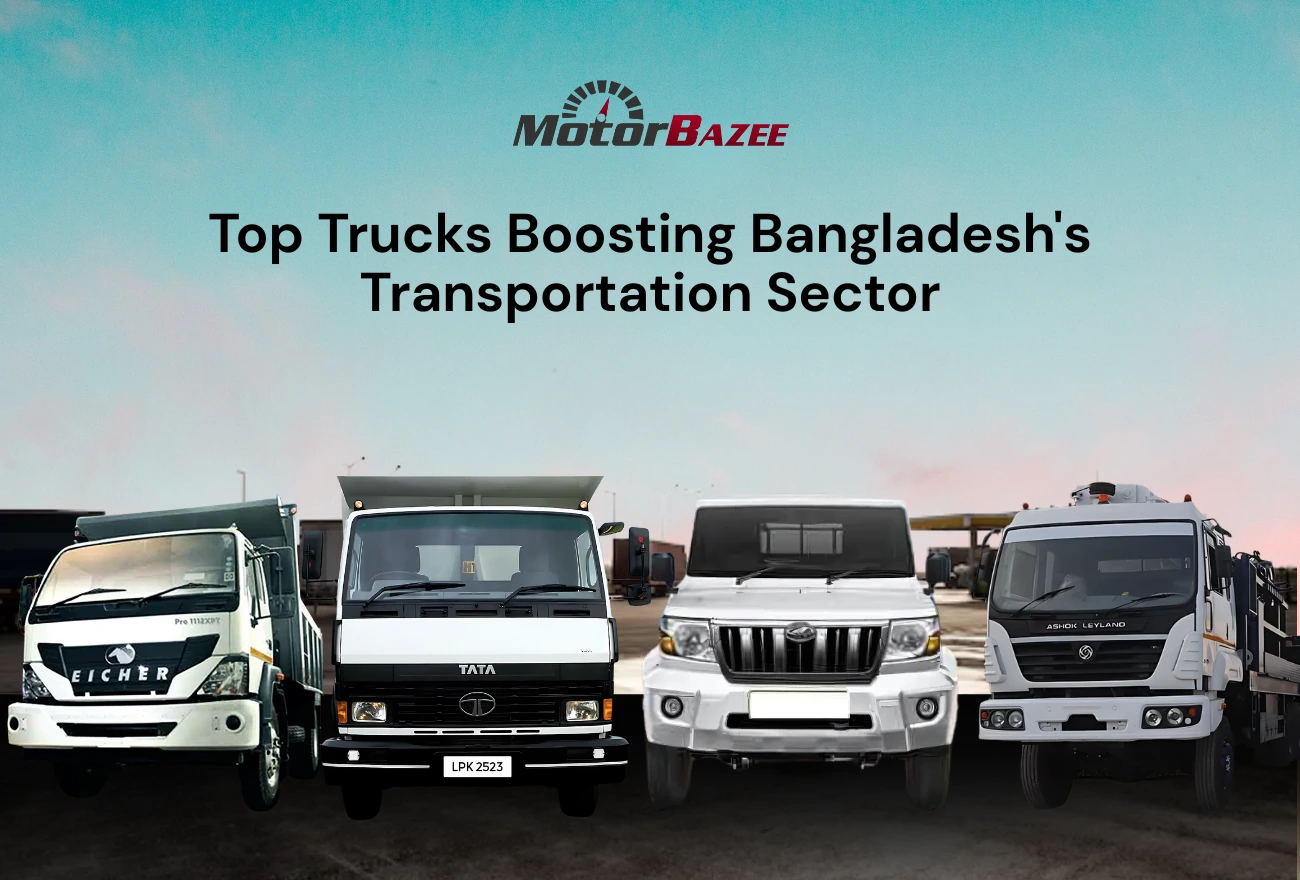 Top Trucks Boosting Bangladesh's Transportation Sector